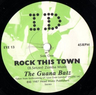 GUANA BATZ - Rock This Town