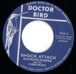 RAYMOND HARPER AND THE CARIB BEATS - Shock Attack