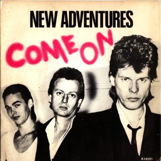 NEW ADVENTURES - Come On