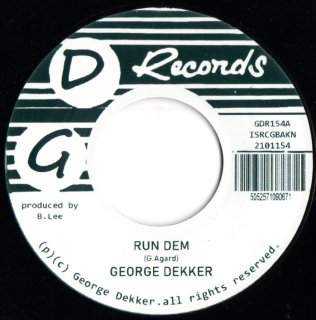 GEORGE DEKKER - Run Dem