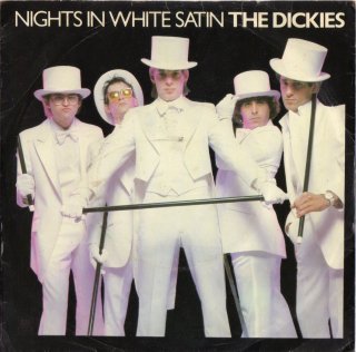 THE DICKIES - Nights In White Satin