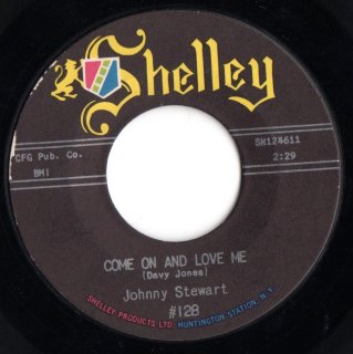 JOHNNY STEWART - Come On And Love Me