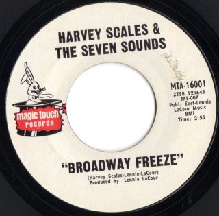 HARVEY SCALES & THE SEVEN SOUNDS - Broadway Freeze