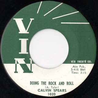 CALVIN SPEARS - Doing The Rock And Roll