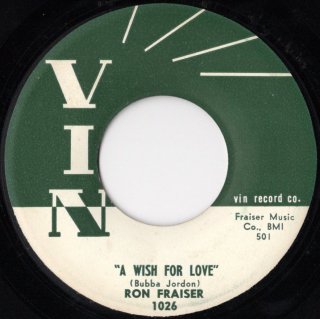 RON FRAISER - A Wish For Love