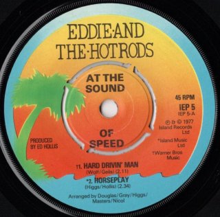 EDDIE AND THE HOTRODS - At The Sound Of Speed
