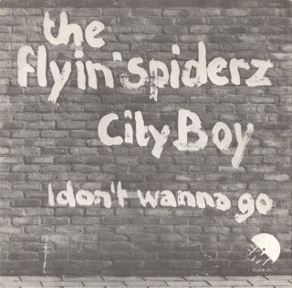 THE FLYIN' SPIDERZ - City Boy