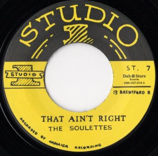 THE SOULETTES - That Ain't Right