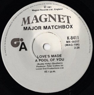 MATCHBOX - Love's Made A Fool Of You