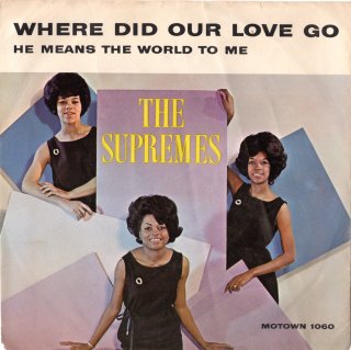 THE SUPREMES - Where Did Our Love Go