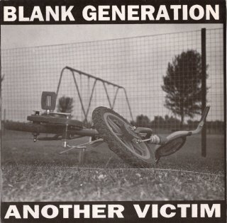 BLANK GENERATION - Another Victim