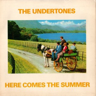 THE UNDERTONES - Here Comes The Summer