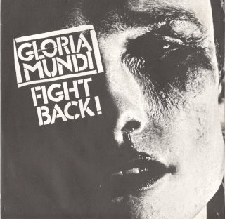 GLORIA MUNDI - Fight Back!