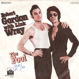 ROBERT GORDON WITH LINK WRAY - The Fool