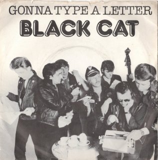 BLACK CAT - Gonna Type A Letter