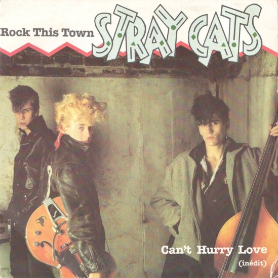 STRAY CATS - Rock This Town（France盤）
