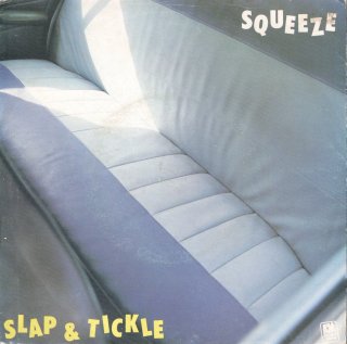 SQUEEZE - Slap & Tickle