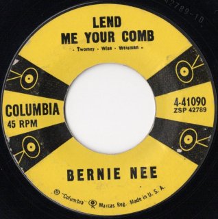 BERNIE NEE - Lend Me Your Comb