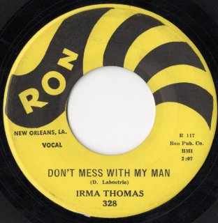 IRMA THOMAS - Don't Mess With My Man