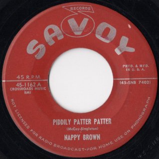 NAPPY BROWN - Piddily Patter Patter