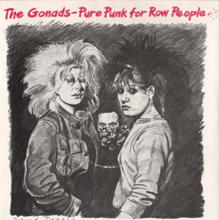 THE GONADS - Pure Punk For Row People