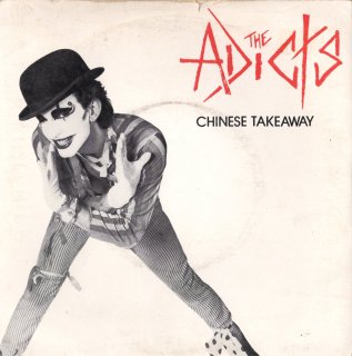 THE ADICTS - Chinese Takeaway