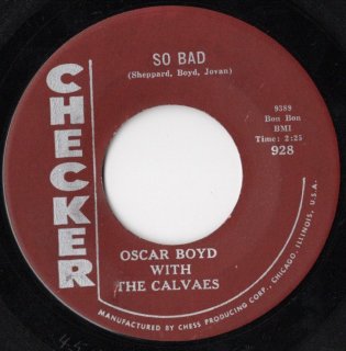 OSCAR BOYD WITH THE CALVAES - So Bad