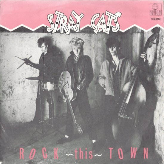 STRAY CATS - Rock This Town（オランダ盤）