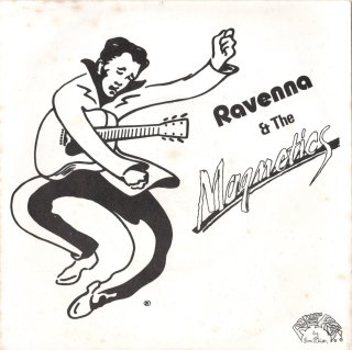 RAVENNA & THE MAGNETICS - Mean Mean Man