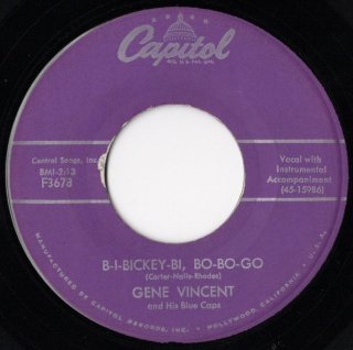 GENE VINCENT AND HIS BLUE CAPS - B-i-bickey-bi, Bo-bo-go