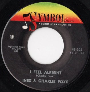 INEZ & CHARLIE FOXX - I Feel Alright
