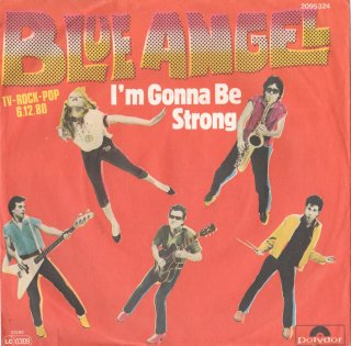 BLUE ANGEL - I'm Gonna Be Strong