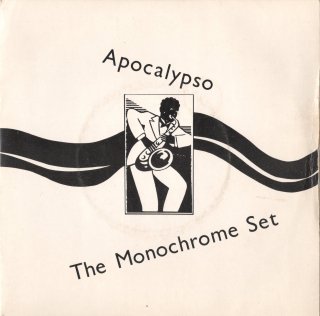 THE MONOCHROME SET - Apocalypso