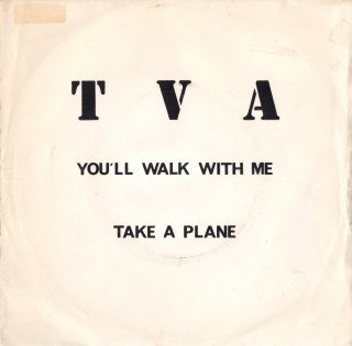 TVA - You'll Walk With Me