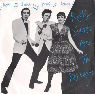 ROCKY SHARPE AND THE REPLAYS - Rama Lama Ding Dong