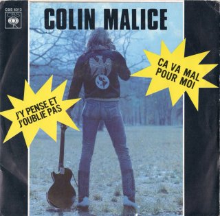 COLIN MALICE - Ca Va Mal Pour Moi