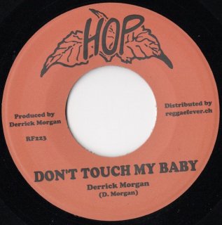 DERRICK MORGAN - Don't Touch My Baby