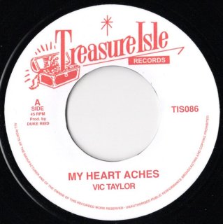 VIC TAYLOR - My Heart Aches