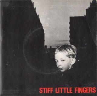 STIFF LITTLE FINGERS - Gotta Gettaway