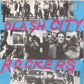 THE CLASH - Clash City Rockers