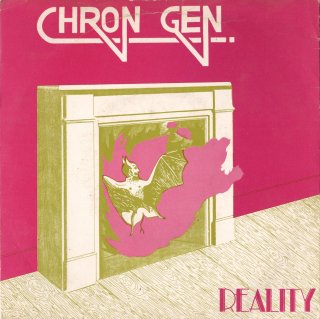 CHRON GEN - Reality