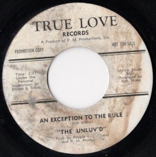 THE UNLUV'D - An Exception To The Rule