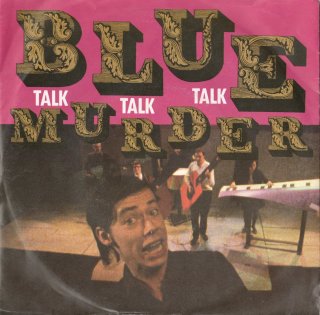 BLUE MURDER - Talk Talk Talk