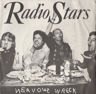 RADIO STARS - Nervous Wreck