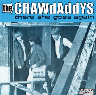 THE CRAWDADDYS - There She Goes Again