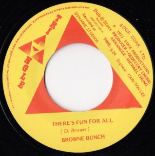 BROWNE BUNCH - There's Fun For All