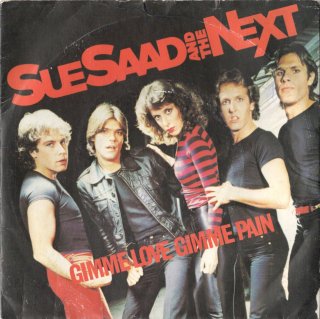 SUE SAAD AND THE NEXT - Gimme Love Gimme Pain