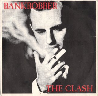 THE CLASH - Bankrobber