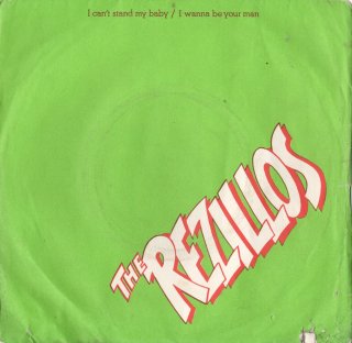 THE REZILLOS - I Can't Stand My Baby (1st Press)