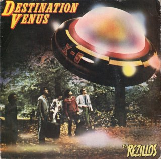 THE REZILLOS - Destination Venus